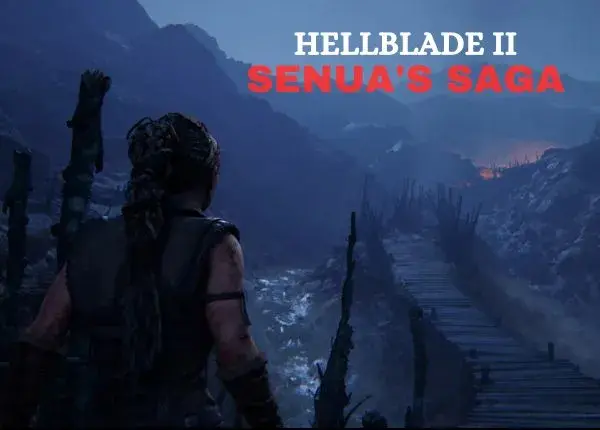 Hellblade II: Senua's Saga