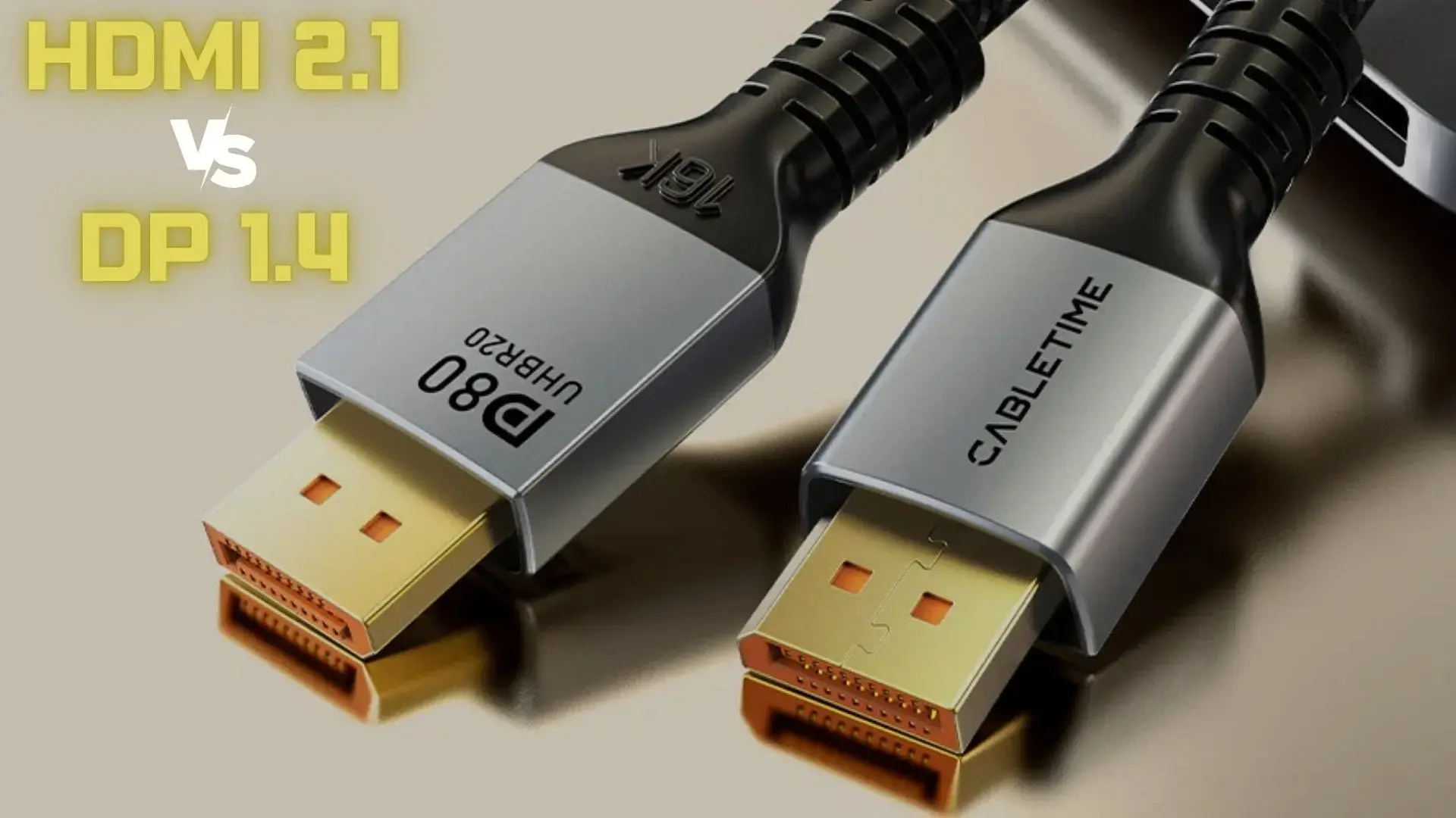 One HDMI 2.1 cable and One DP 1.4 Cable